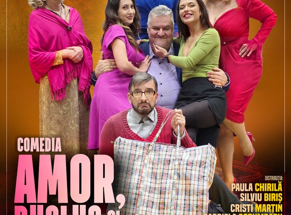 „Amor, bucluc și balamuc” – Comedia care dă tonul primăverii și sparge tiparele